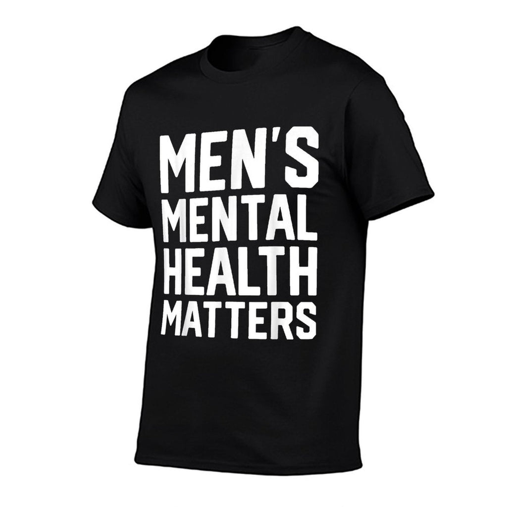 Mental Health Matters Men Awareness Month  Durable T-Shirt