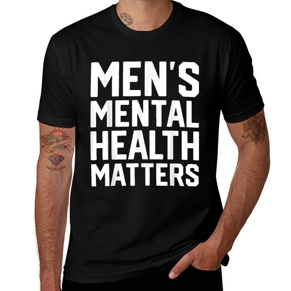 Mental Health Matters Men Awareness Month  Durable T-Shirt