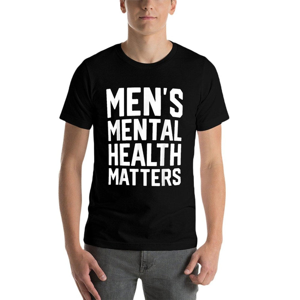 Mental Health Matters Men Awareness Month  Durable T-Shirt
